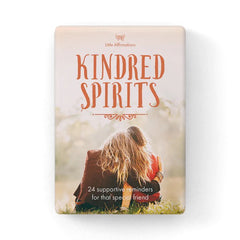 Kindred Spirits 24 Supportive Reminders & Stand