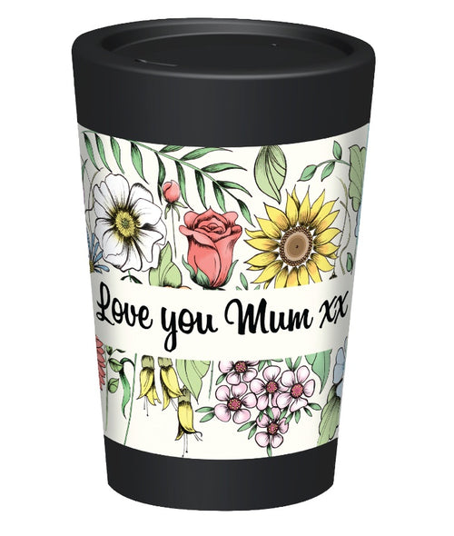 Reusable Coffee Cup -Sweet Thing For Mum