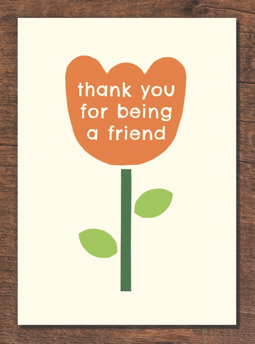 Thank You Card - Being A Friend