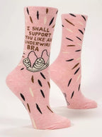 Women's Crew Socks - Support You Like An Underwire Bra