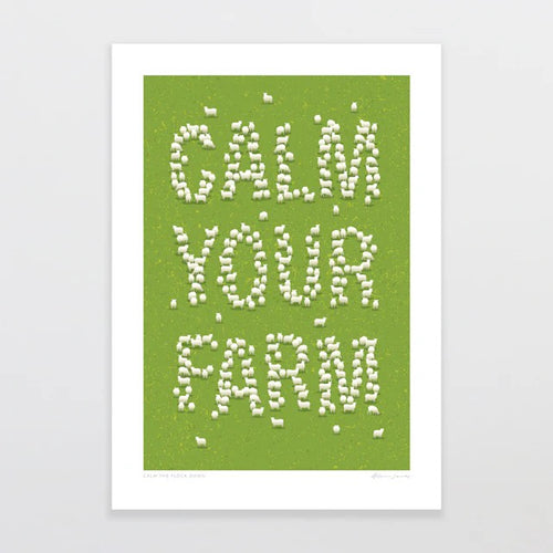 A4 Art Print - Calm The Flock Down