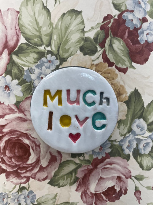 Ceramic Disc - Much Love