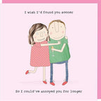 Rosie Made A Thing Card - Annoy You Valentine
