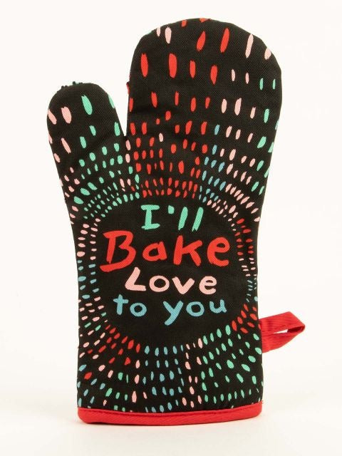 Oven Mitt I'll Bake Love To You