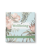Gift Book WELLBEING – BE GOOD TO YOUR SACRED SELF