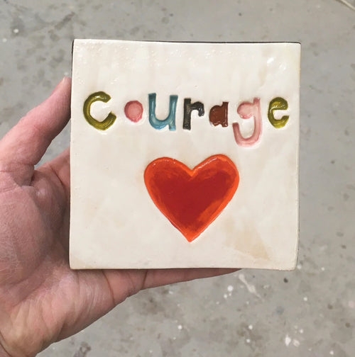 Ceramic Square Tile - Courage
