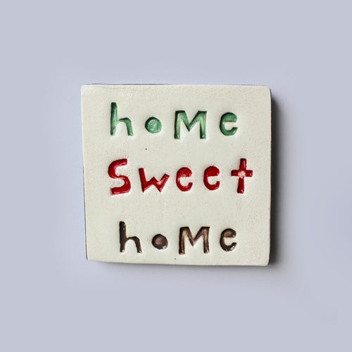 Home sweet home Ceramic Tile