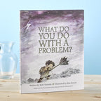 Gift Book What Do You Do With A PROBLEM?