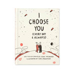 Gift Book I Choose You (Every Day & Always)