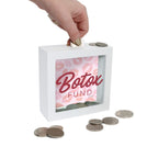 Botox Fund Mini Money Box