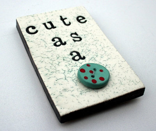 Cute As A Button Tile